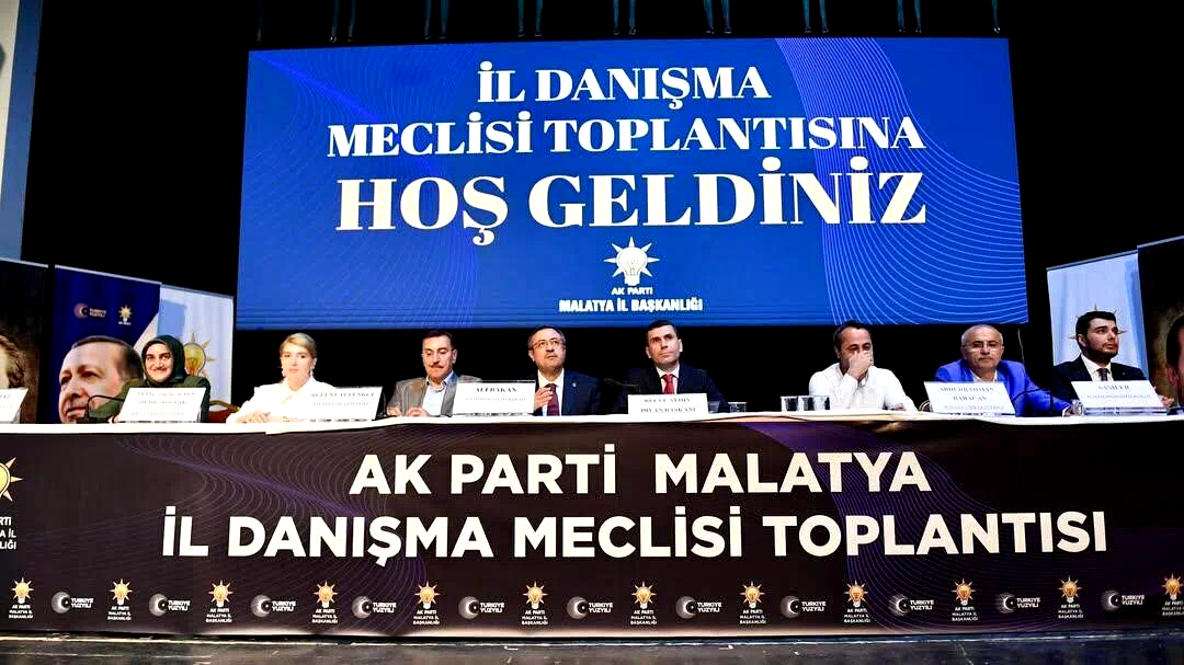 AK Parti Malatya Teşkilatı, İl Danışma Meclisi Toplantısında bir araya geldi