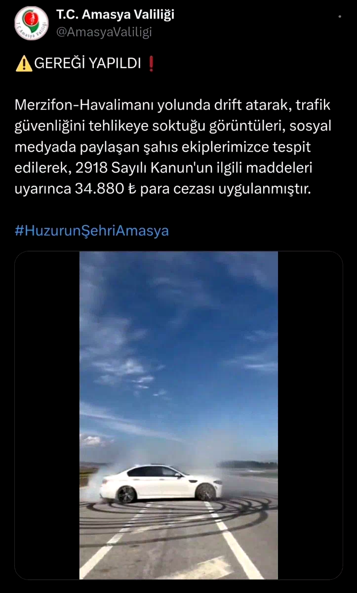 Amasya’da havalimanı yolunda drift atan sürücüye 34 bin 880 TL para cezası