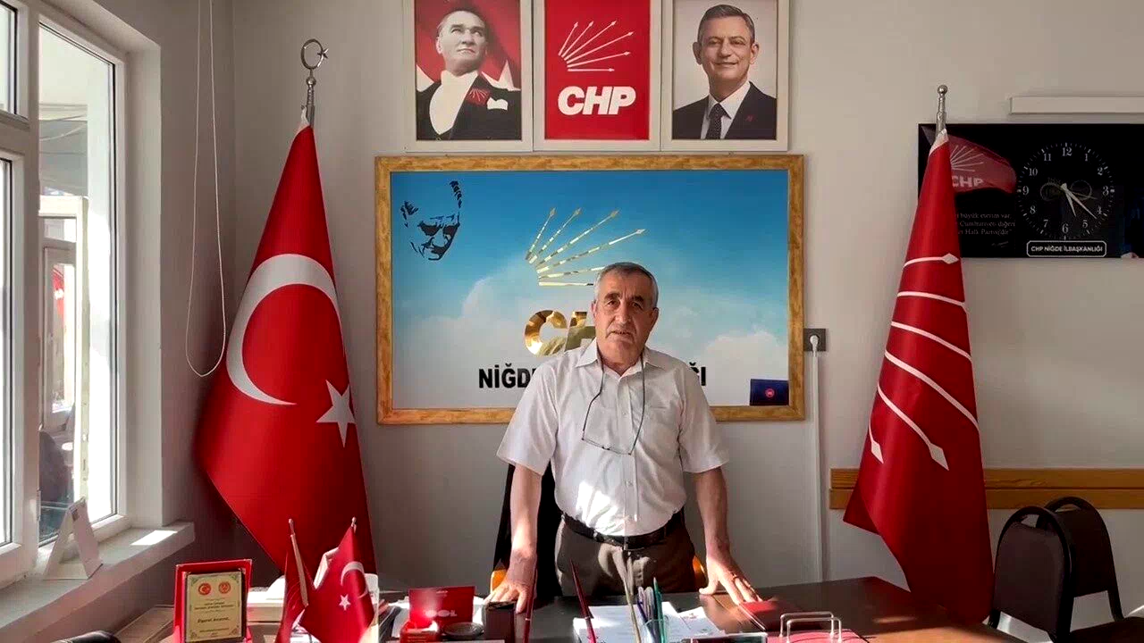 CHP Niğde İl Başkanı görevden alındı