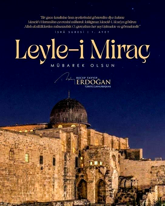 Cumhurbaşkanı Erdoğan’dan “Miraç Kandili” mesajı