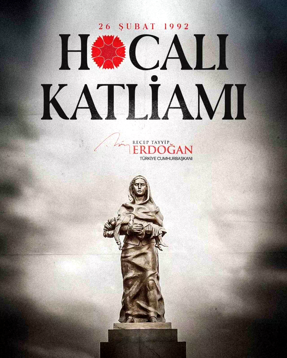 Cumhurbaşkanı Erdoğan: “Hocalı Katliamı’nı asla unutmayacağız”