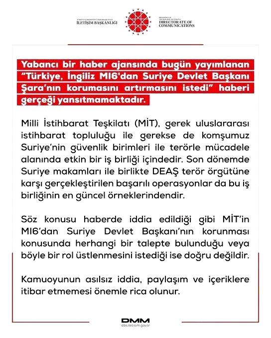 DMM’den “Türkiye, İngiliz MI6’dan Suriye Devlet Başkanı Şara’nın korumasını artırmasını istedi” haberine yalanlama