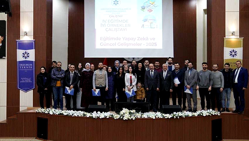 Erzurum Teknik Üniversitesi’nde Yapay Zeka ve Eğitimde Gelişmeler Konulu Çalıştay Düzenlendi