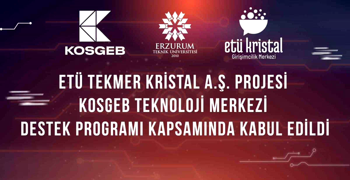 Erzurum’un girişimcilik ekosistemine güç katacak proje: ETÜ TEKMER Kristal