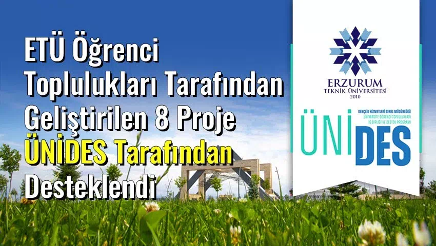 ETÜ Öğrenci Topluluklarından 8 Proje ÜNİDES Programından Destek Aldı.