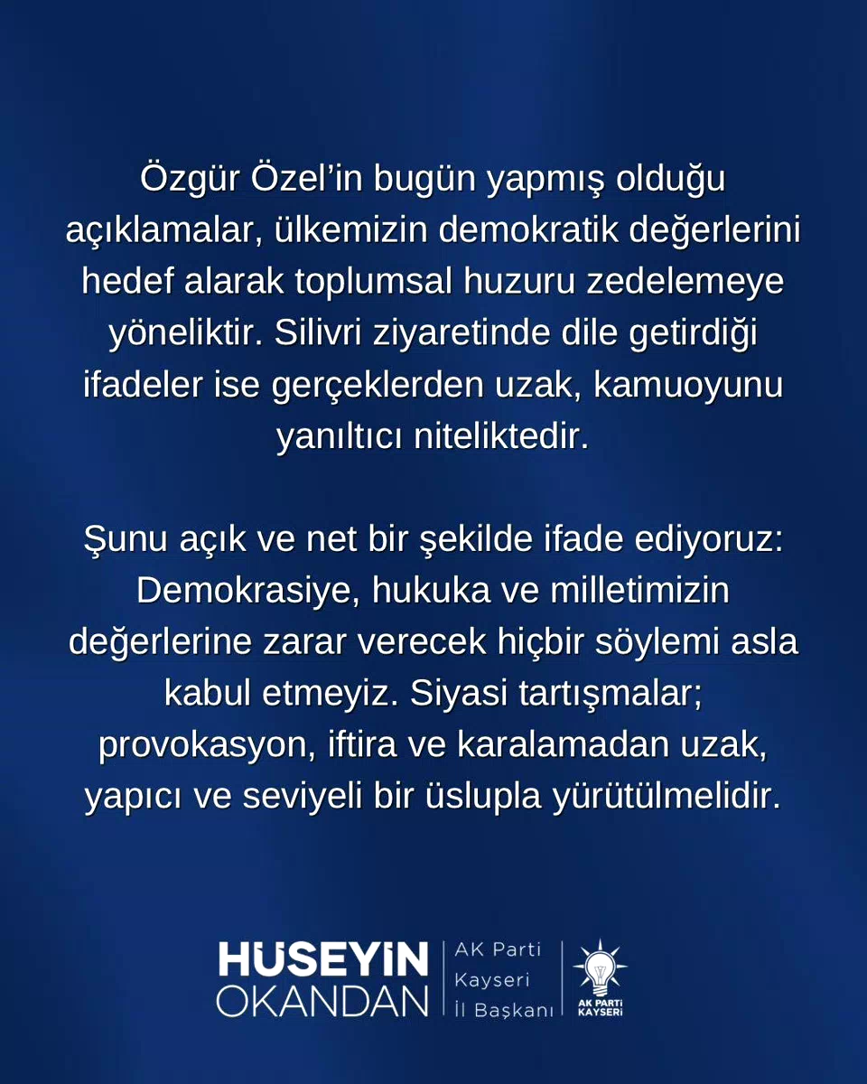 Okandan: “Özel’in açıklamaları toplumsal huzuru zedelemeye yöneliktir”