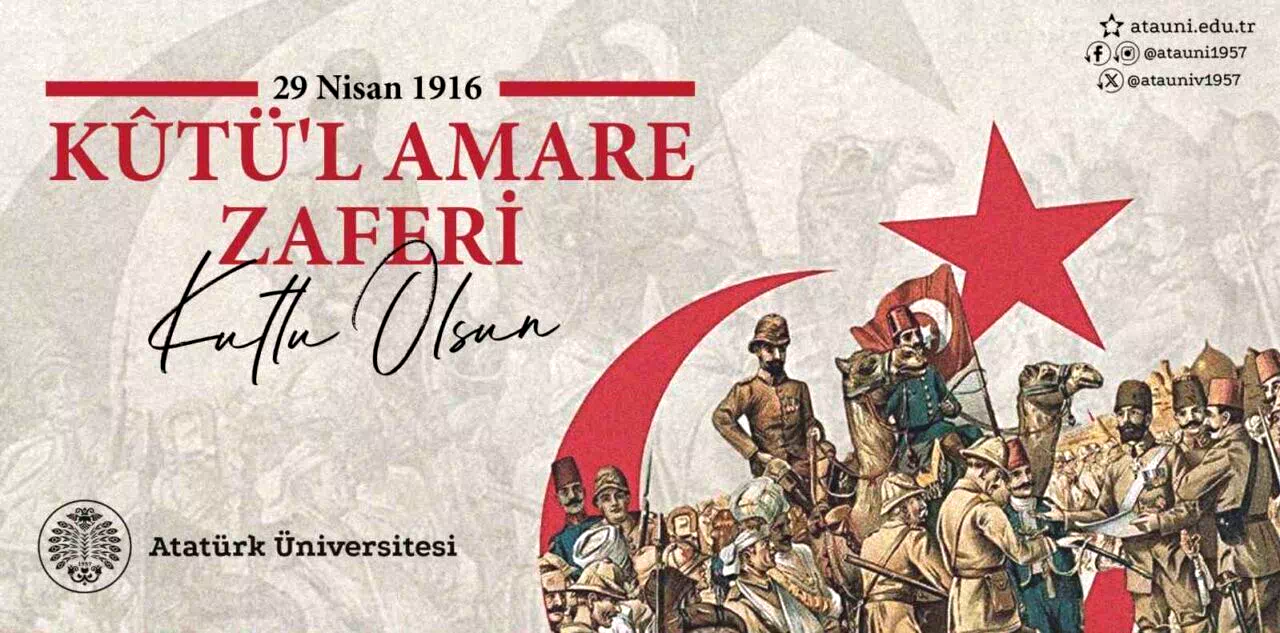 Rektör Hacımüftüoğlu; “kûtü’l Amare Zaferinin 109. yıl dönümü kutlu olsun”