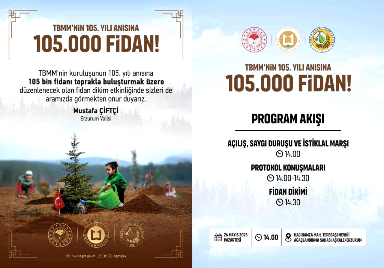 TBMM’nin 105.yılı anısına Erzurum’da 105 bin fidan toprakla buluşacak