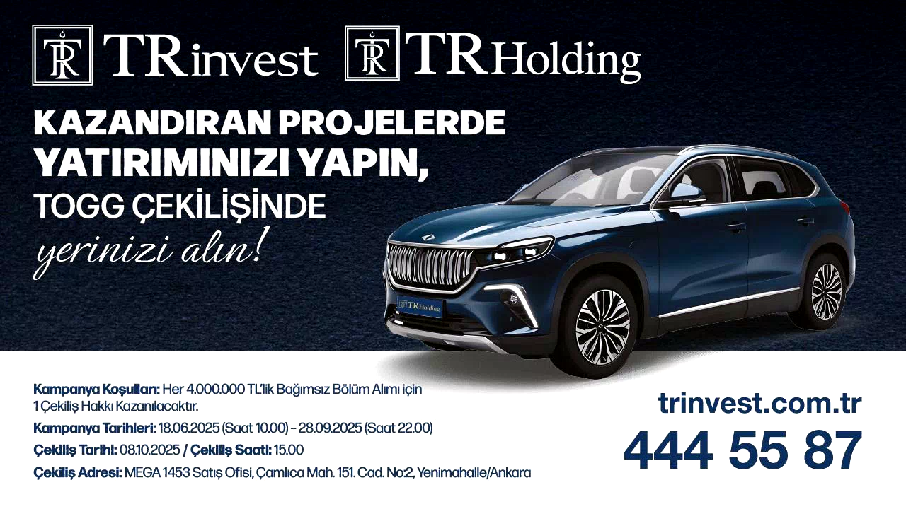 TRinvest Projelerinden Konut Alın, TOGG Kazanma Şansı Yakalayın!