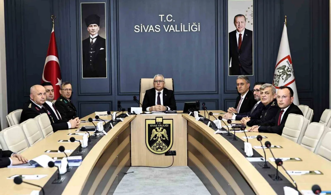 Sivas Valiliği'nin "Emin Şehir Sivas" Asayiş ve Güvenlik Bilgilendirme Toplantısında,