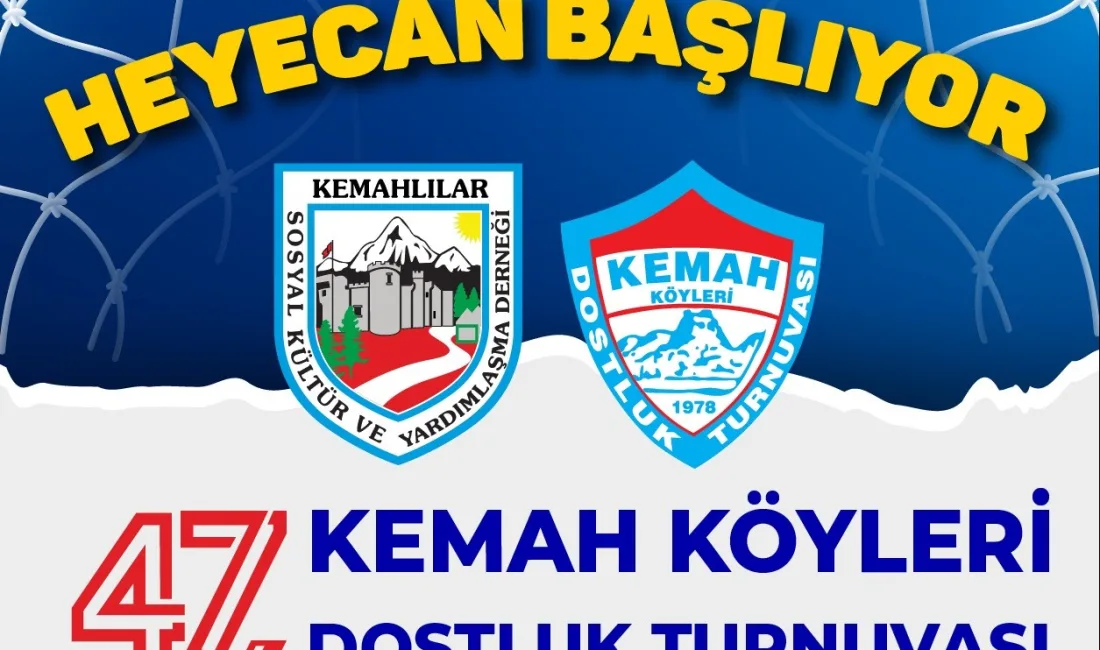 Bu yıl 47.’si düzenlenecek Erzincan Kemah Köyleri Dostluk Turnuvası yarın