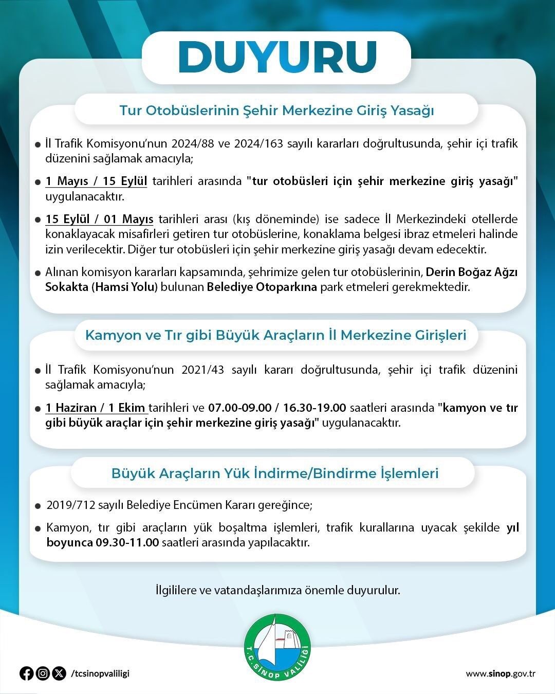 Sinop İl Trafik Komisyonu, şehir içi trafik düzenini sağlamak amacıyla