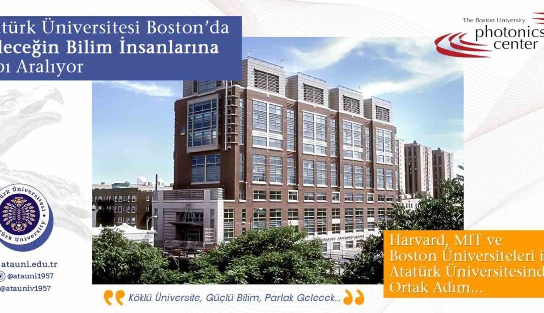 Atatürk Üniversitesi, Boston’da geleceğin bilim insanlarına kapı aralıyor Atatürk Üniversitesi, uluslararası akademik iş birliklerini güçlendirmek amacıyla Amerika Birleşik