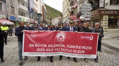 Gümüşhane’de 2025 Aile Yılı kapsamında ’15 Mayıs Aile Günü Kortej