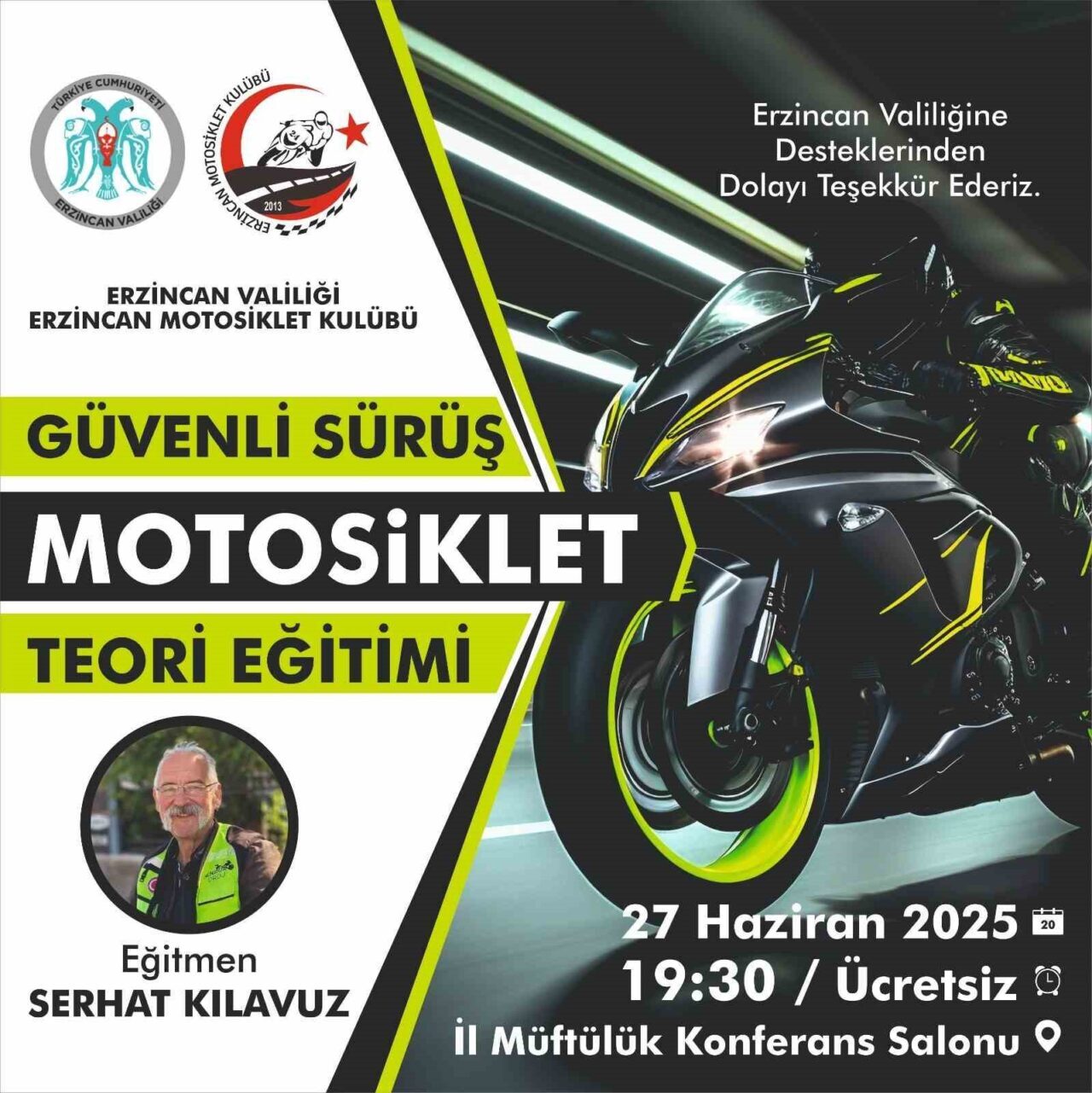 Erzincan Valiliği ve Erzincan Motosiklet Kulübü iş birliğiyle “Güvenli Sürüş-Motosiklet