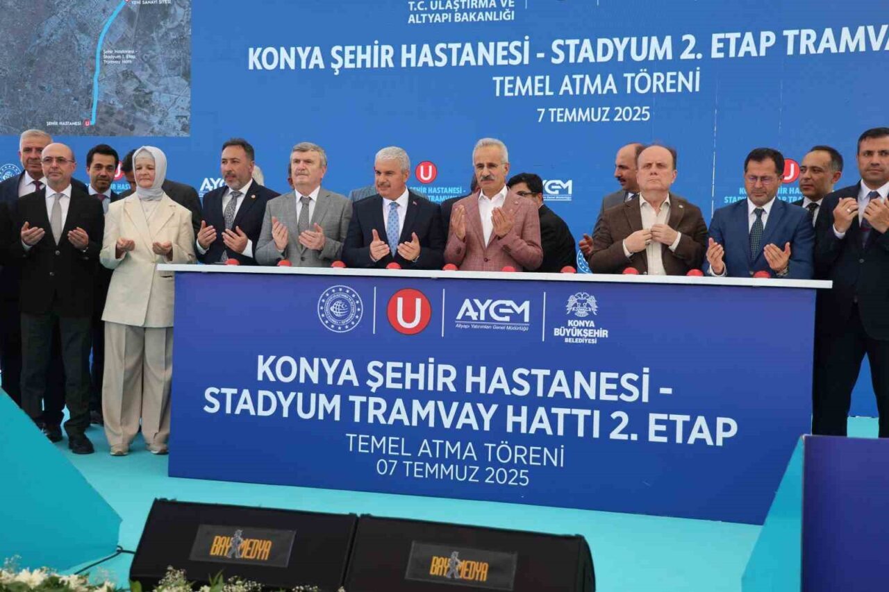 Konya’da Stadyum-Şehir Hastanesi Tramvay Hattı’nın 2. Etap Temel Atma Töreni’ne