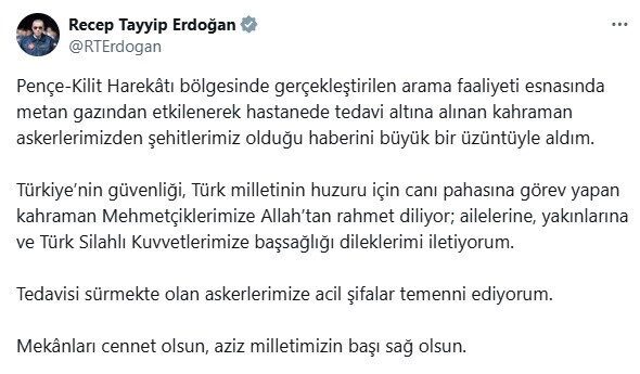 Cumhurbaşkanı Erdoğan’dan Pençe-Kilit bölgesindeki şehitler için taziye mesajı Cumhurbaşkanı Recep Tayyip Erdoğan, Pençe-Kilit bölgesinde arama faaliyetleri sırasında şehit