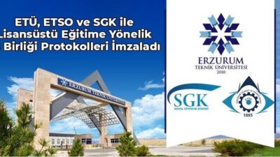 Erzurum Teknik Üniversitesi (ETÜ) kamu ve yerel paydaşlarıyla iş birliğini