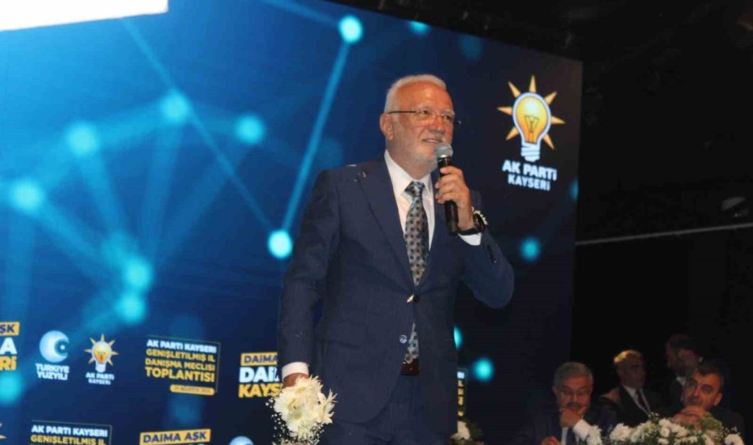 AK Parti Kayseri Genişletilmiş İl Danışma Meclisi Toplantısı’na katılan AK