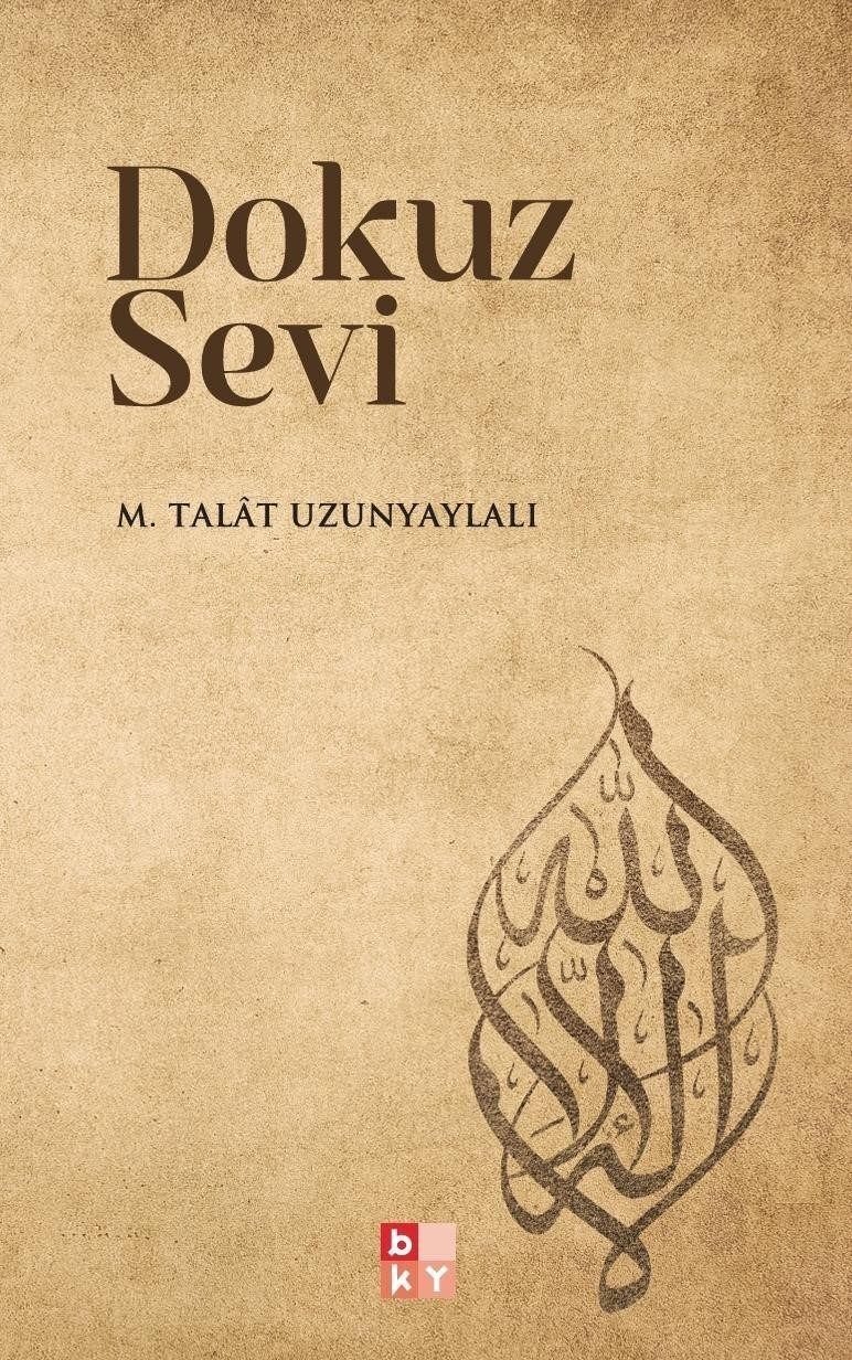 M. Talât Uzunyaylalı’nın yeni eseri “Dokuz Sevi” Babı Ali Kültür