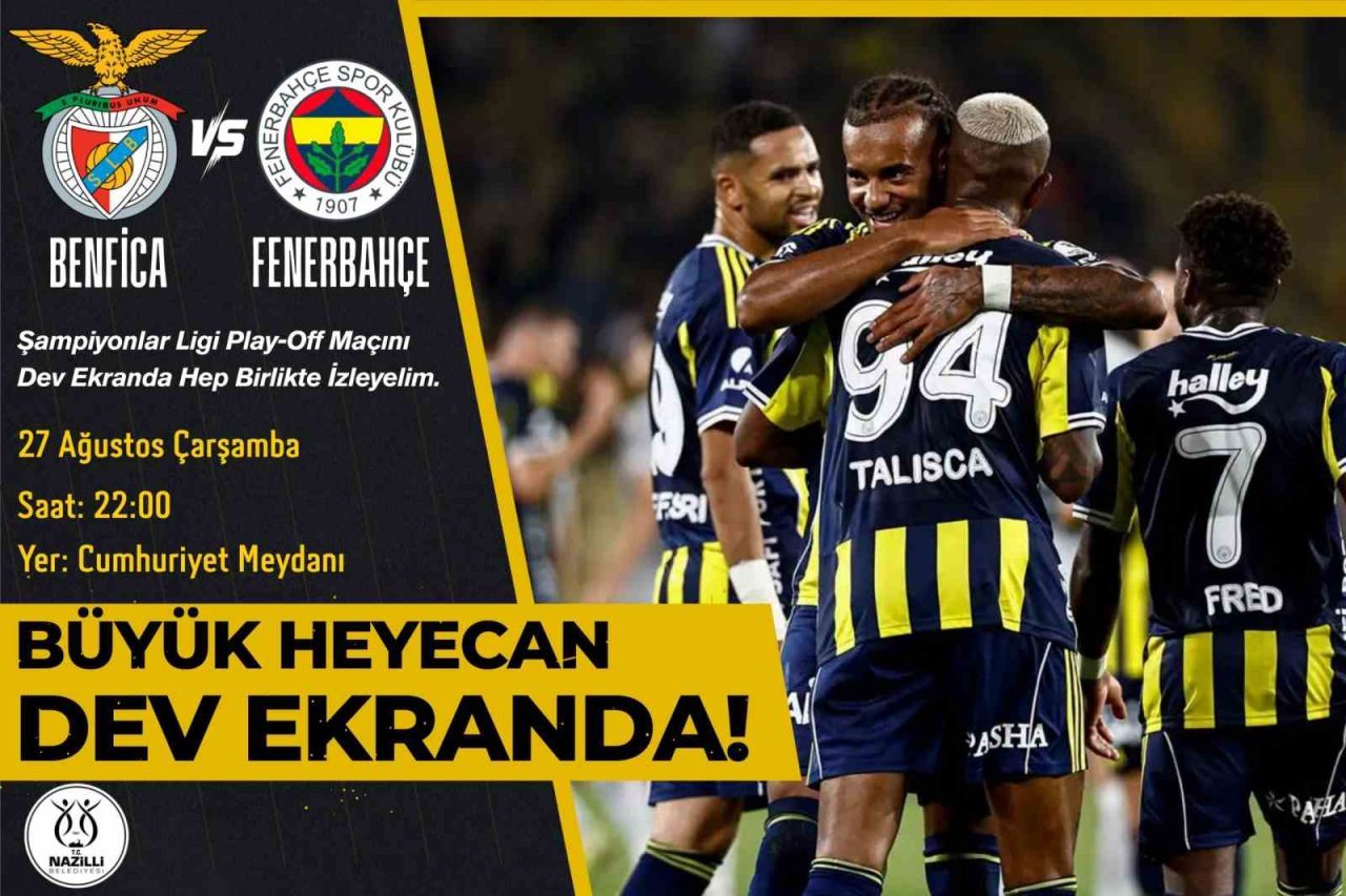 Nazilli Belediyesi, Şampiyonlar Ligi Play-Off mücadelesini Cumhuriyet Meydanı’nındaki dev ekranda