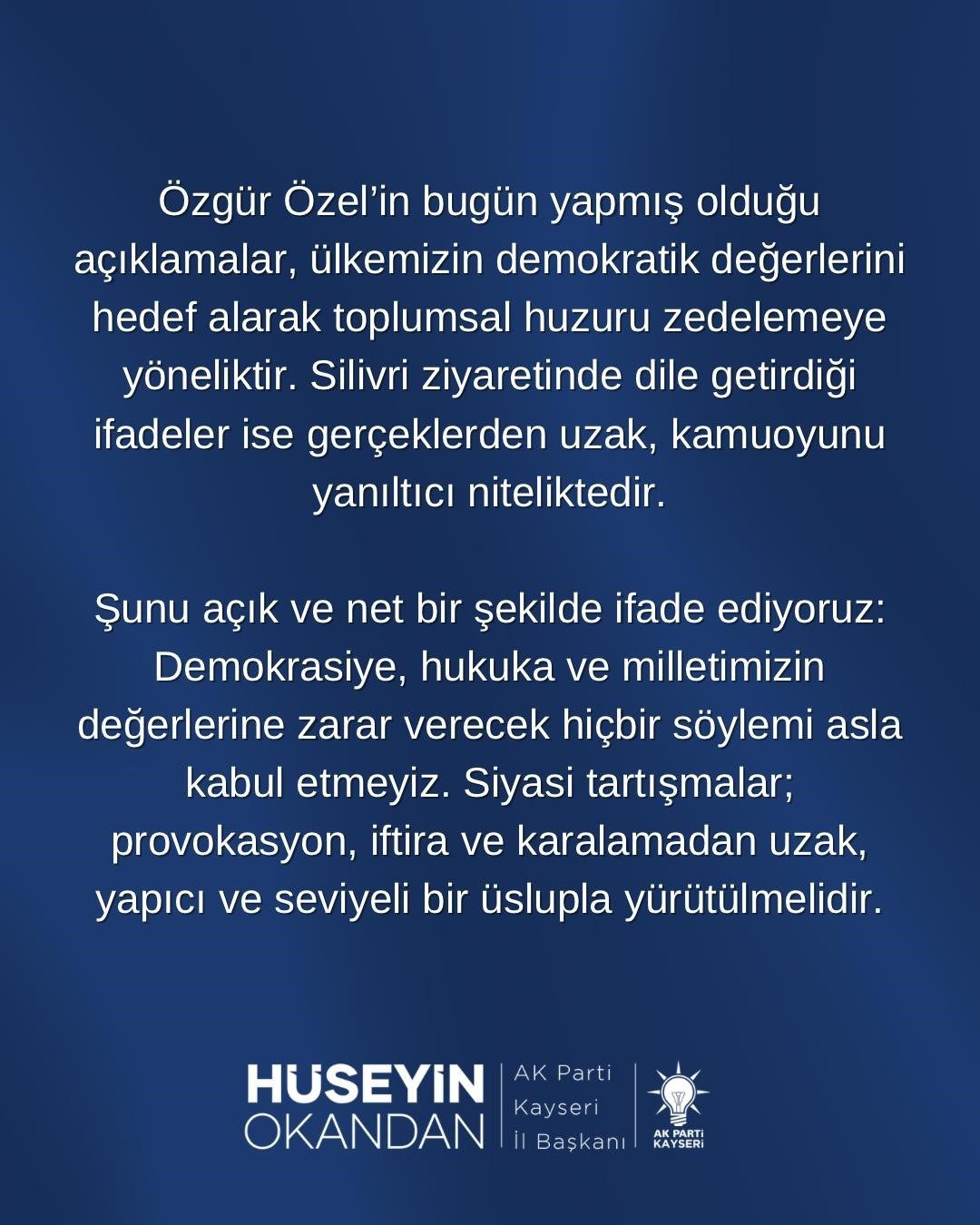 AK Parti Kayseri İl Başkanı Hüseyin Okandan, Cumhuriyet Halk Partisi
