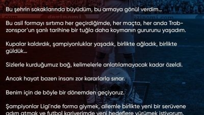 Trabzonspor’un milli kalecisi Uğurcan Çakır, veda mesajı yayımlayarak, zor bir