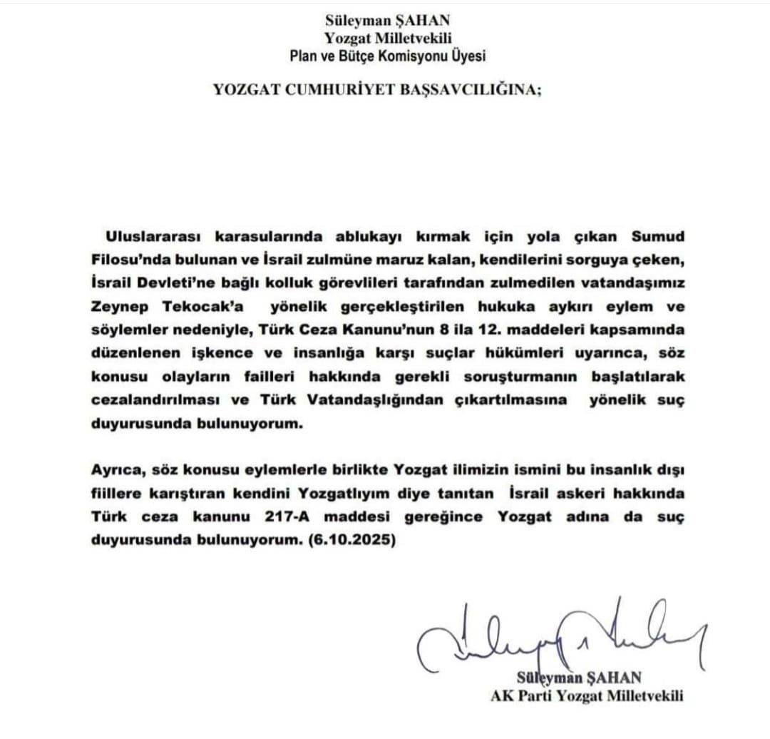 AK Parti Yozgat Milletvekili Süleyman Şahan, Sumud Filosu’nda yer alan