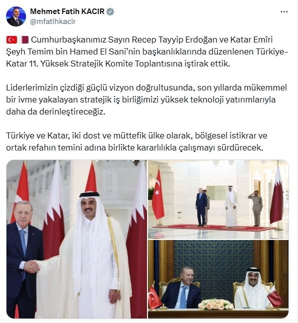 Sanayi ve Teknoloji Bakanı Mehmet Fatih Kacır, “Türkiye ve Katar,