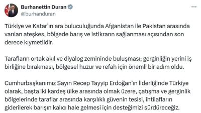 Cumhurbaşkanlığı İletişim Başkanı Burhanettin Duran, Türkiye ve Katar’ın arabuluculuğunda Afganistan