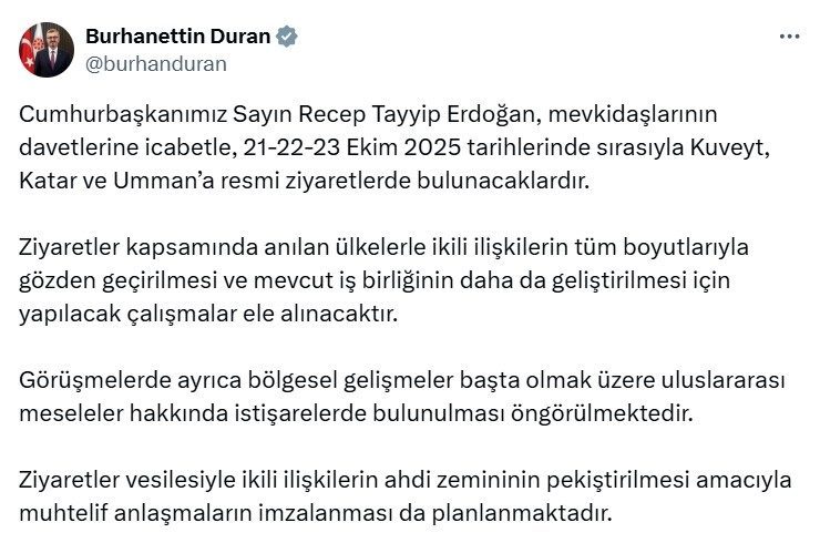 Cumhurbaşkanı Recep Tayyip Erdoğan, 21-23 Ekim 2025 tarihlerinde Kuveyt, Katar