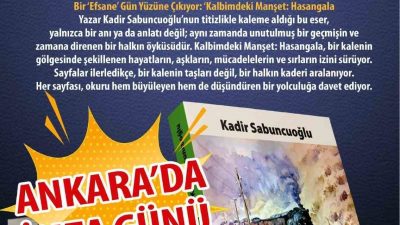 Gazeteci yazar Kadir Sabuncuoğlu’nun üçüncü kitabı Kalbimdeki Manşet: Hasangala, 18