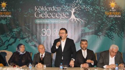 AK Parti Erzurum İl Kadın Kolları tarafından düzenlenen “Köklerden Geleceğe”