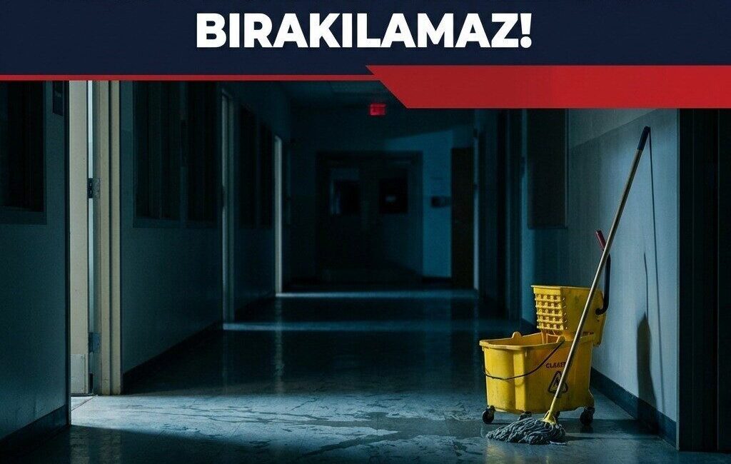 İŞKUR kapsamında okullarda görev yapan temizlik personelinin 28 Şubat itibarıyla