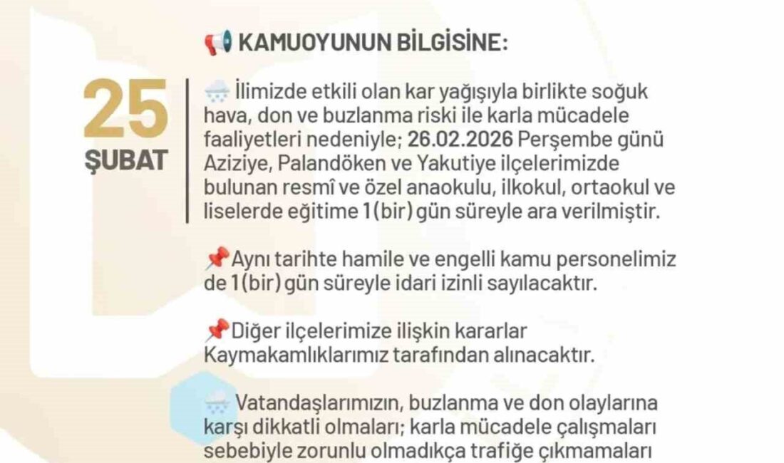 Erzurum Valiliği, etkili olan kar yağışıyla birlikte soğuk hava, yollardaki