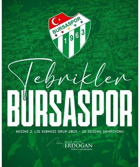 Cumhurbaşkanı Recep Tayyip Erdoğan, TFF 1’inci Lig’e yükselen Bursaspor’u tebrik