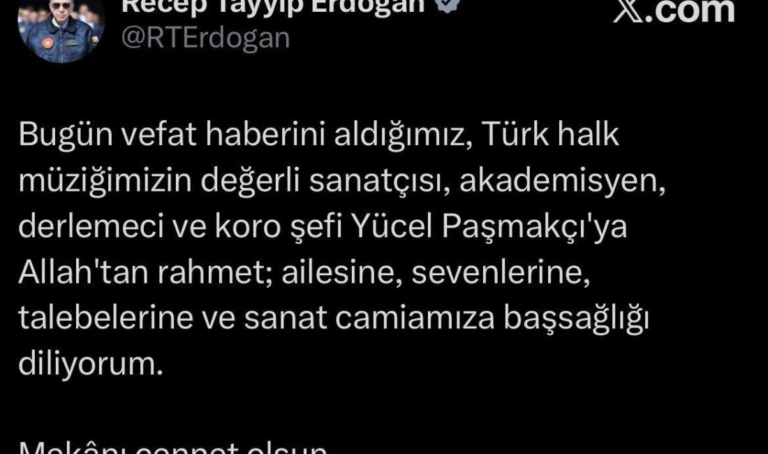 Cumhurbaşkanı Recep Tayyip Erdoğan, hayatını kaybeden Türk halk müziği sanatçısı,