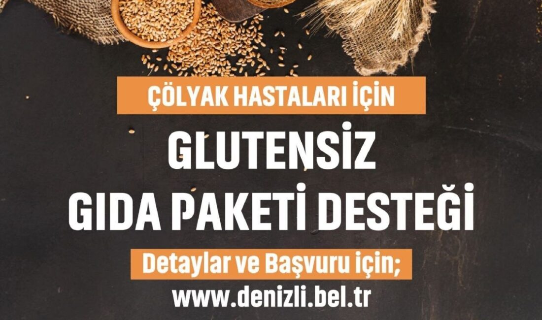 Denizli Büyükşehir Belediye Başkanı Bülent Nuri Çavuşoğlu, çölyak hastalarına glütensiz